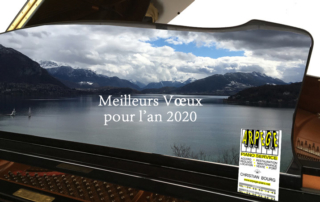 Du lac d'Annecy, Arpège Piano Service et Christian Bourg vous présentons nos meilleurs vœux pour l'an 2020