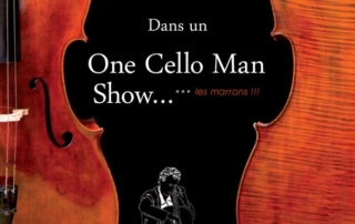 François SIEFERT, violoncelle, cello : One Cello Man Show les marrons: Samedi 9 novembre 2024 à Menthon St Bernard - 19 h